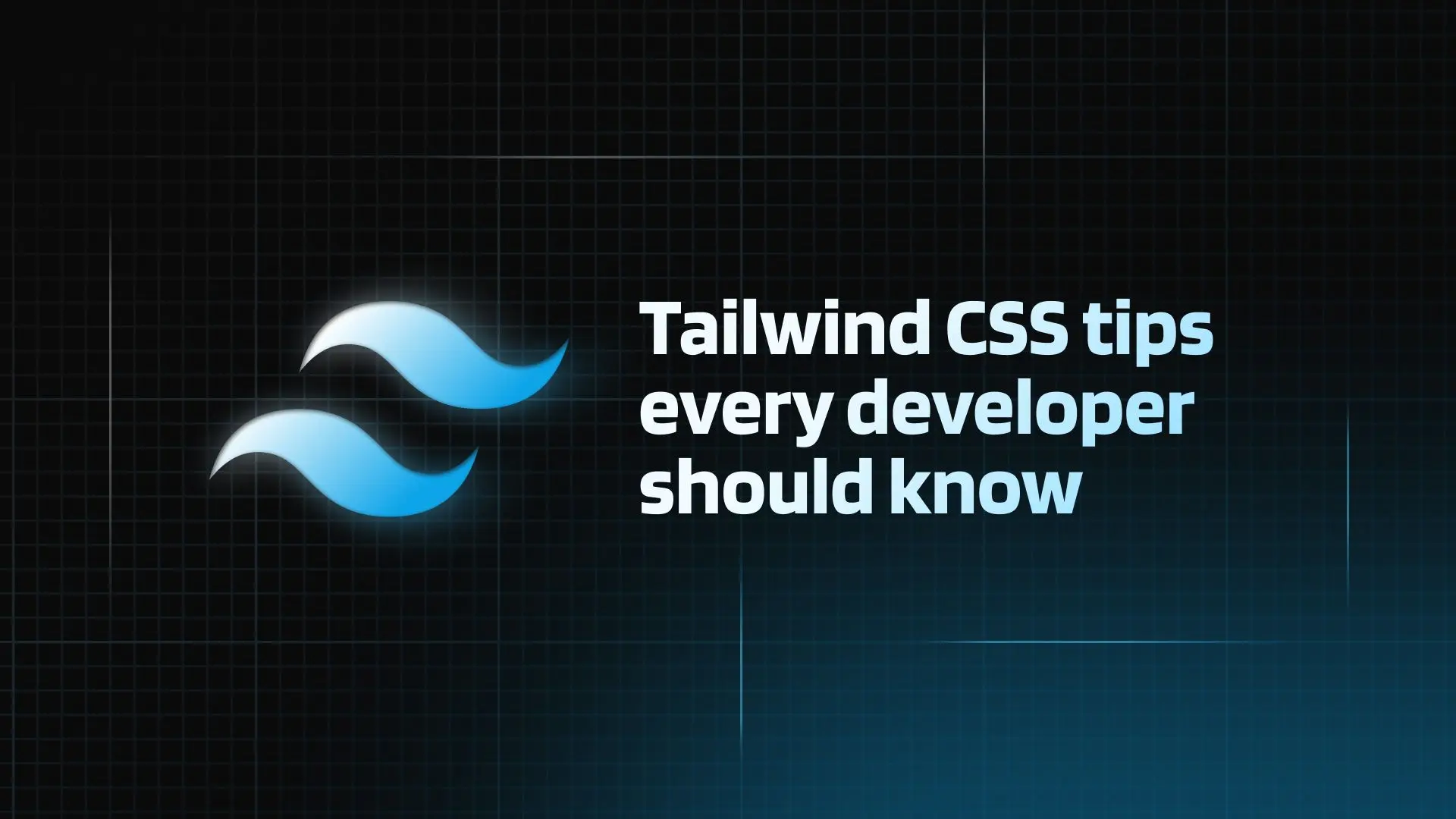 Cover image for "Tailwind CSS v3 tips every developer should know"